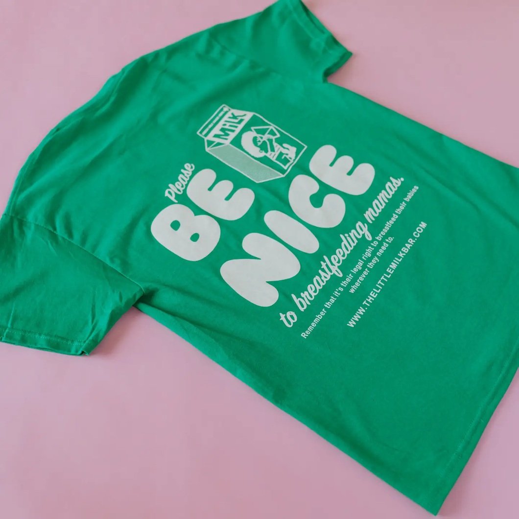 Be Nice To Breastfeeding Mamas Tee
