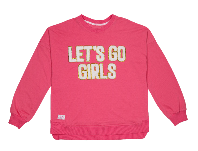 Let's Go Girls Sweatshirt